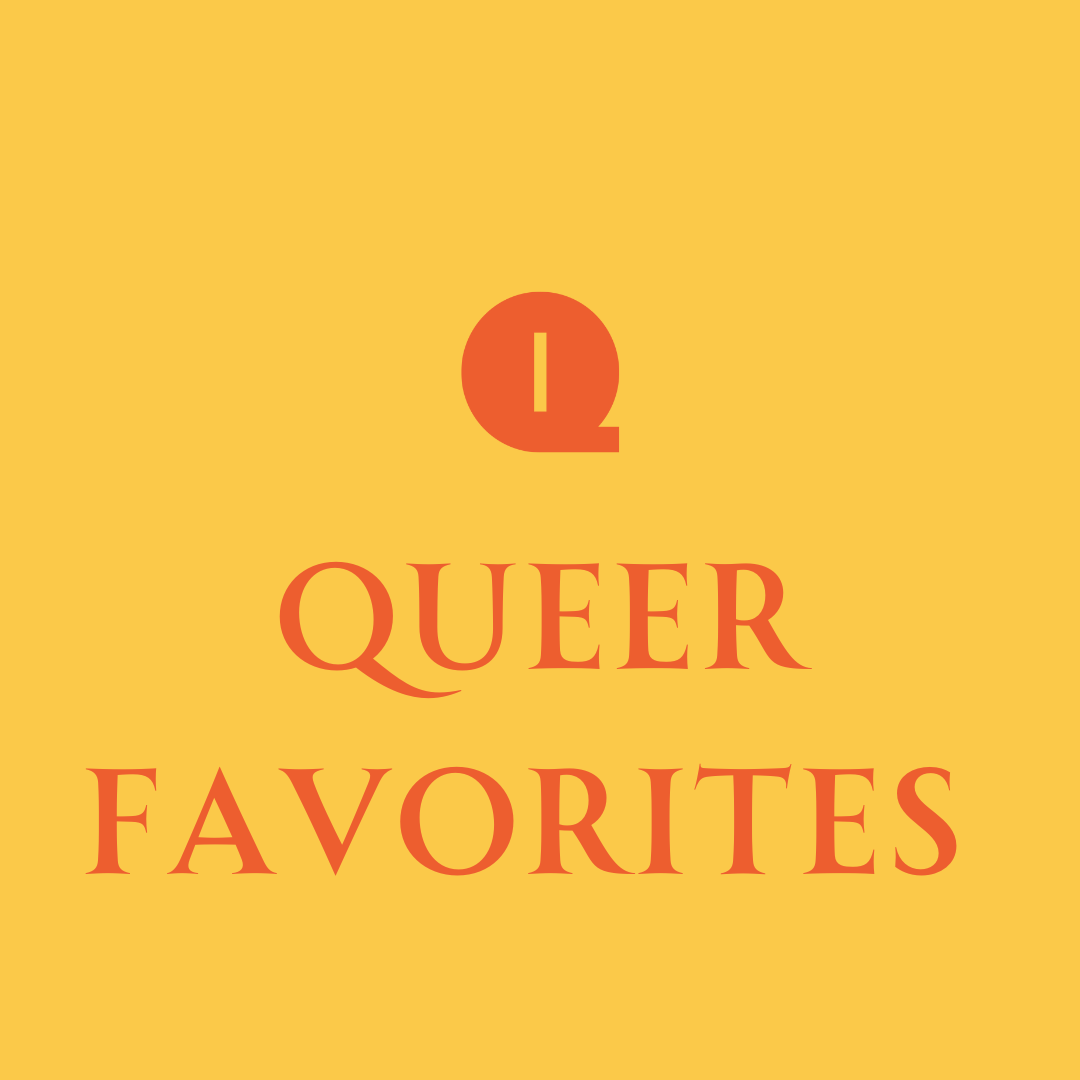 Queer Favorite